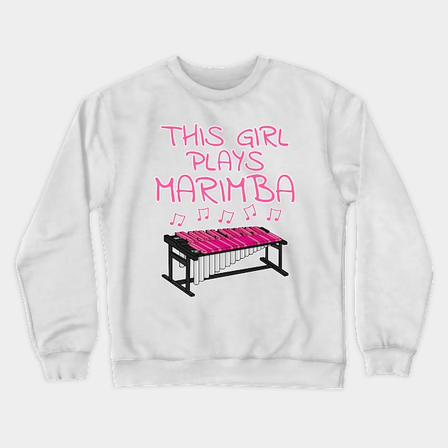 This Girl Plays Marimba, Female Marimbist, Percussionist Musician Crewneck Sweatshirt by doodlerob